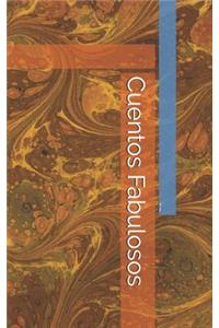 Cuentos Fabulosos