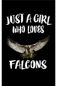 Just A Girl Who Loves Falcons