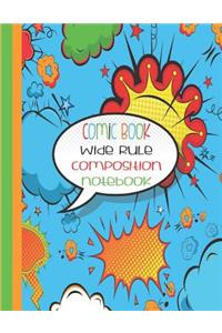 Comic Book Wide Rule Composition Notebook