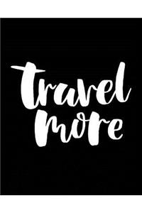 Travel More