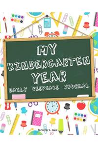 My Kindergarten Year - Daily Keepsake Journal