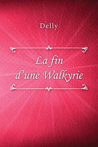 La fin d'une Walkyrie