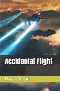 Accidental Flight