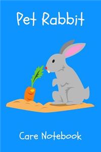 Pet Rabbit Care Notebook