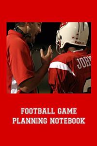 Football Game Planning Notebook: 2019-2020 Youth Coaching Notebook Blank Field Pages 12 Monthly Calendar Game Statistics Roster Strategy Play Organizer, Coach Talking to Player on R