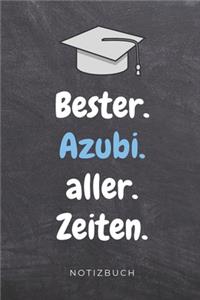 Bester. Azubi. Aller. Zeiten. Notizbuch