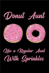 Donut Aunt Like a Regular Aunt with Sprinkles