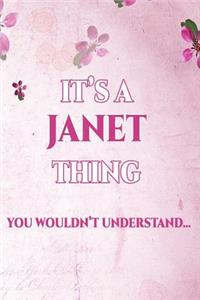 It's a Janet Thing You Wouldn't Understand