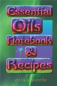 Essential Oils Notebook & Recipes