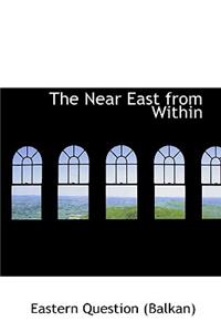 The Near East from Within
