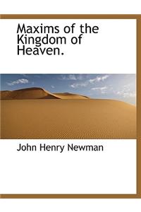 Maxims of the Kingdom of Heaven.