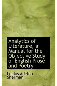 Analytics of Literature, a Manual for the Objective Study of English Prose and Poetry