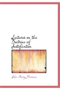 Lectures on the Doctrine of Justification