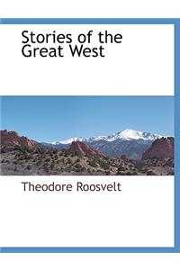 Stories of the Great West
