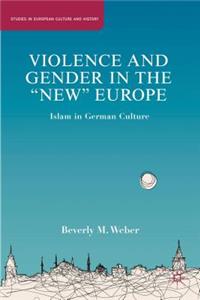 Violence and Gender in the New Europe