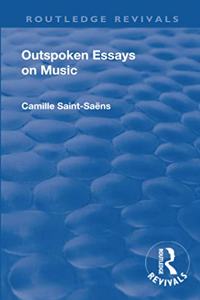 Revival: Outspoken Essays on Music (1922)