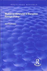 Multilevel Networks in European Foreign Policy