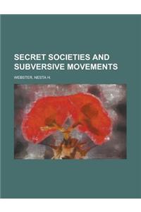 Secret Societies and Subversive Movements