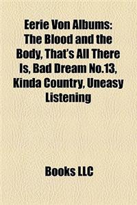 Eerie Von Albums