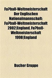 Fussball-Weltmeisterschaft Der Englischen Nationalmannschaft