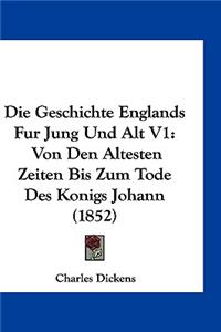 Die Geschichte Englands Fur Jung Und Alt V1