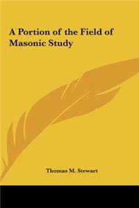 A Portion of the Field of Masonic Study