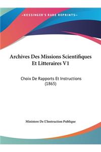 Archives Des Missions Scientifiques Et Litteraires V1