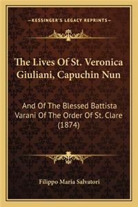 The Lives Of St. Veronica Giuliani, Capuchin Nun