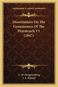 Dissertations On The Genuineness Of The Pentateuch V1 (1847)