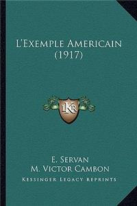 L'Exemple Americain (1917)