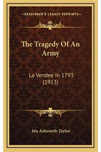 Tragedy Of An Army
