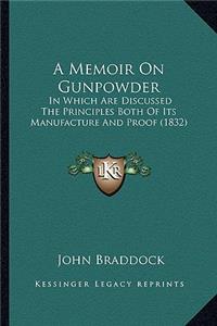 A Memoir On Gunpowder