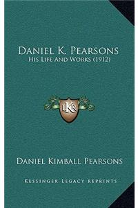 Daniel K. Pearsons