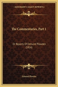 Commentaries, Part 1