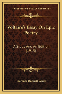 Voltaire's Essay on Epic Poetry