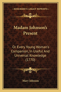 Madam Johnson's Present