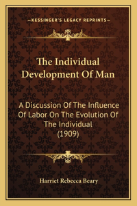 Individual Development Of Man