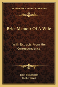 Brief Memoir Of A Wife