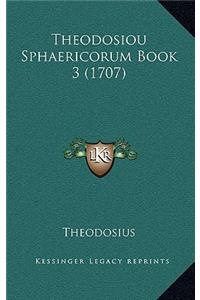 Theodosiou Sphaericorum Book 3 (1707)