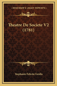Theatre De Societe V2 (1781)