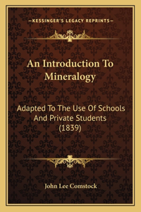 An Introduction To Mineralogy