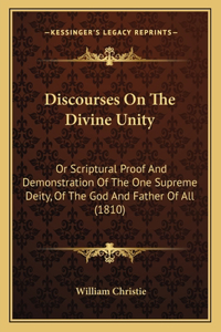 Discourses On The Divine Unity
