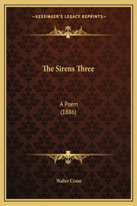 Sirens Three