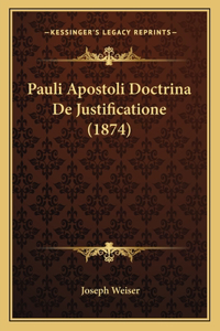 Pauli Apostoli Doctrina De Justificatione (1874)