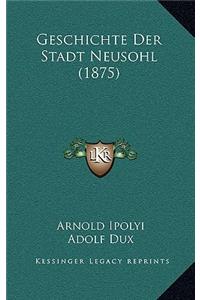 Geschichte Der Stadt Neusohl (1875)