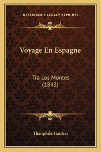 Voyage En Espagne
