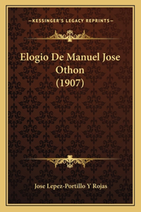 Elogio De Manuel Jose Othon (1907)