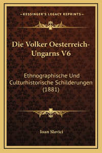 Die Volker Oesterreich-Ungarns V6