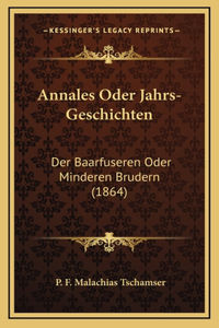 Annales Oder Jahrs-Geschichten