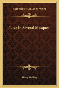 Love In Several Masques
